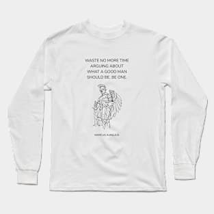 Marcus Aurelius Stoic Quote Long Sleeve T-Shirt